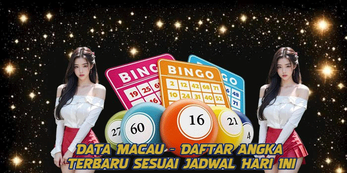 Data Macau - Daftar Angka Terbaru Sesuai Jadwal Hari Ini